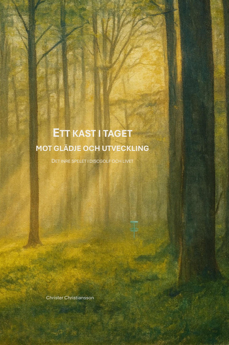 Boken Ett kast i taget / One Throw at a Time